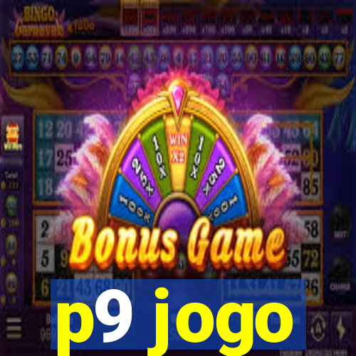 p9 jogo